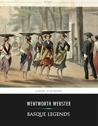 Basque Legends - Wentworth Webster - E-Book