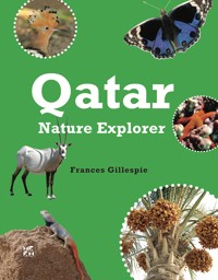Qatar Nature Explorer - Gillespie Frances - E-Book