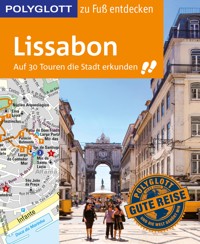 POLYGLOTT Reiseführer Lissabon zu Fuß entdecken - Sara Lier - E-Book
