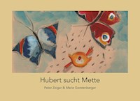 Hubert sucht Mette - Peter Zeiger - E-Book