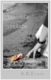 Traurige Strände - A.B. Exner - E-Book