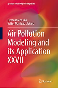 Air Pollution Modeling and its Application XXVII -  - E-Book