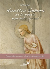 Nuestra Señora en la poesía española actual - Varios autores - E-Book