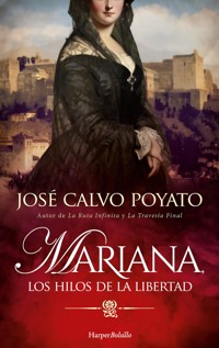 Mariana, los hilos de la libertad - José Calvo Poyato - E-Book