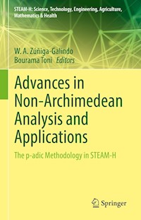 Advances in Non-Archimedean Analysis and Applications -  - E-Book
