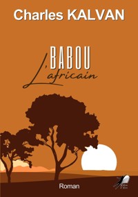 Babou l'Africain - Charles Kalvan - E-Book
