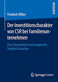 Der Investitionscharakter von CSR bei Familienunternehmen - Friedrich Völker - E-Book