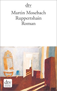 Ruppertshain - Martin Mosebach - E-Book