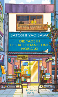 Die Tage in der Buchhandlung Morisaki - Satoshi Yagisawa - E-Book