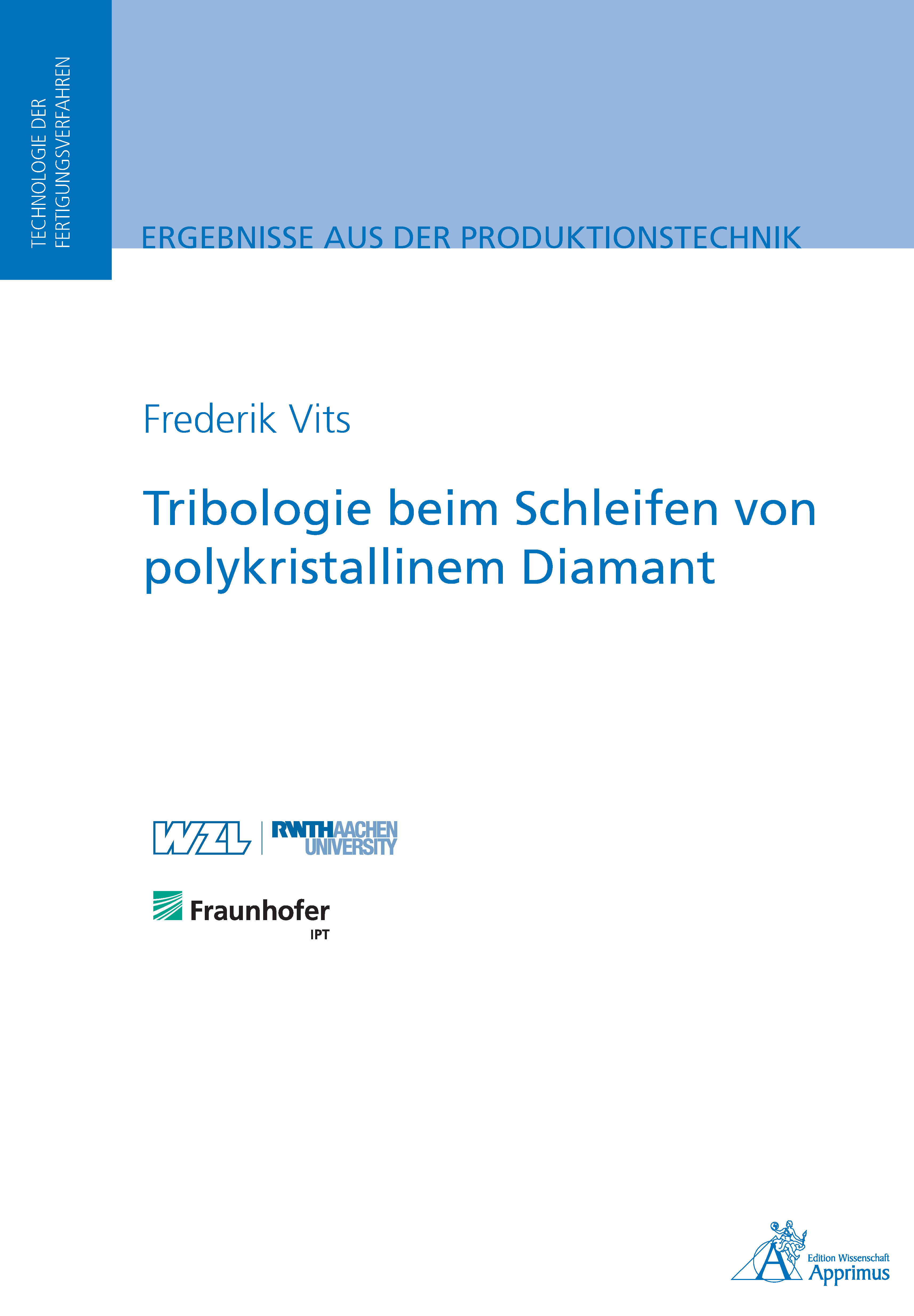 Tribologie beim Schleifen von polykristallinem Diamant - Frederik Vits - E-Book