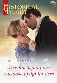 Der Racheplan des ruchlosen Highlanders - Millie Adams - E-Book