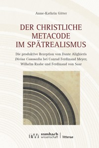 Der christliche Metacode im Spätrealismus - Anne-Kathrin Gitter - E-Book