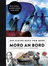 Das kleine Buch vom Meer: Mord an Bord - Olaf Kanter - E-Book