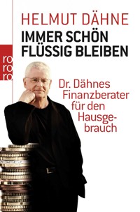 Immer schön flüssig bleiben - Helmut Dähne - E-Book