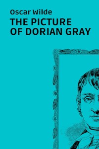 The Picture of Dorian Gray - Oscar Wilde - E-Book