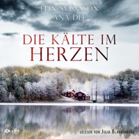 Die Kälte im Herzen - Ana Dee - Hörbuch