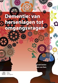 Dementie: van hersenlagen tot omgangsvragen - Ronald Geelen - E-Book