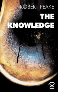 The Knowledge - Robert Peake - E-Book