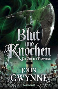 Die Zeit der Finsternis - Blut und Knochen 3 - John Gwynne - E-Book