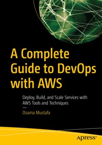 A Complete Guide to DevOps with AWS - Osama Mustafa - E-Book