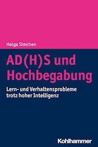 AD(H)S und Hochbegabung - Helga Simchen - E-Book