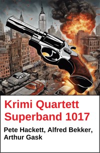 Krimi Quartett Superband 1017 - Alfred Bekker - E-Book