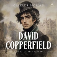 David Copperfield - Audiobook - Charles Dickens. - Hörbuch