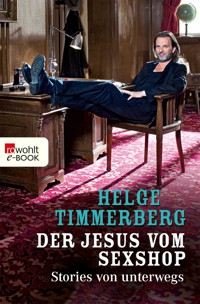 Der Jesus vom Sexshop - Helge Timmerberg - E-Book