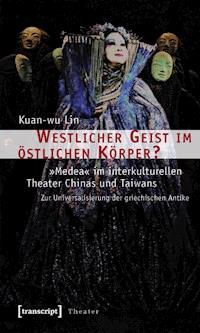 Westlicher Geist im östlichen Körper? - Kuan-wu Lin - E-Book