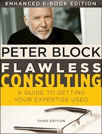 Flawless Consulting - Peter Block - E-Book