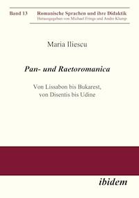 Pan- und Raetoromanica - Maria Iliescu - E-Book