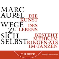Wege zu sich selbst - Marc Aurel - Hörbuch