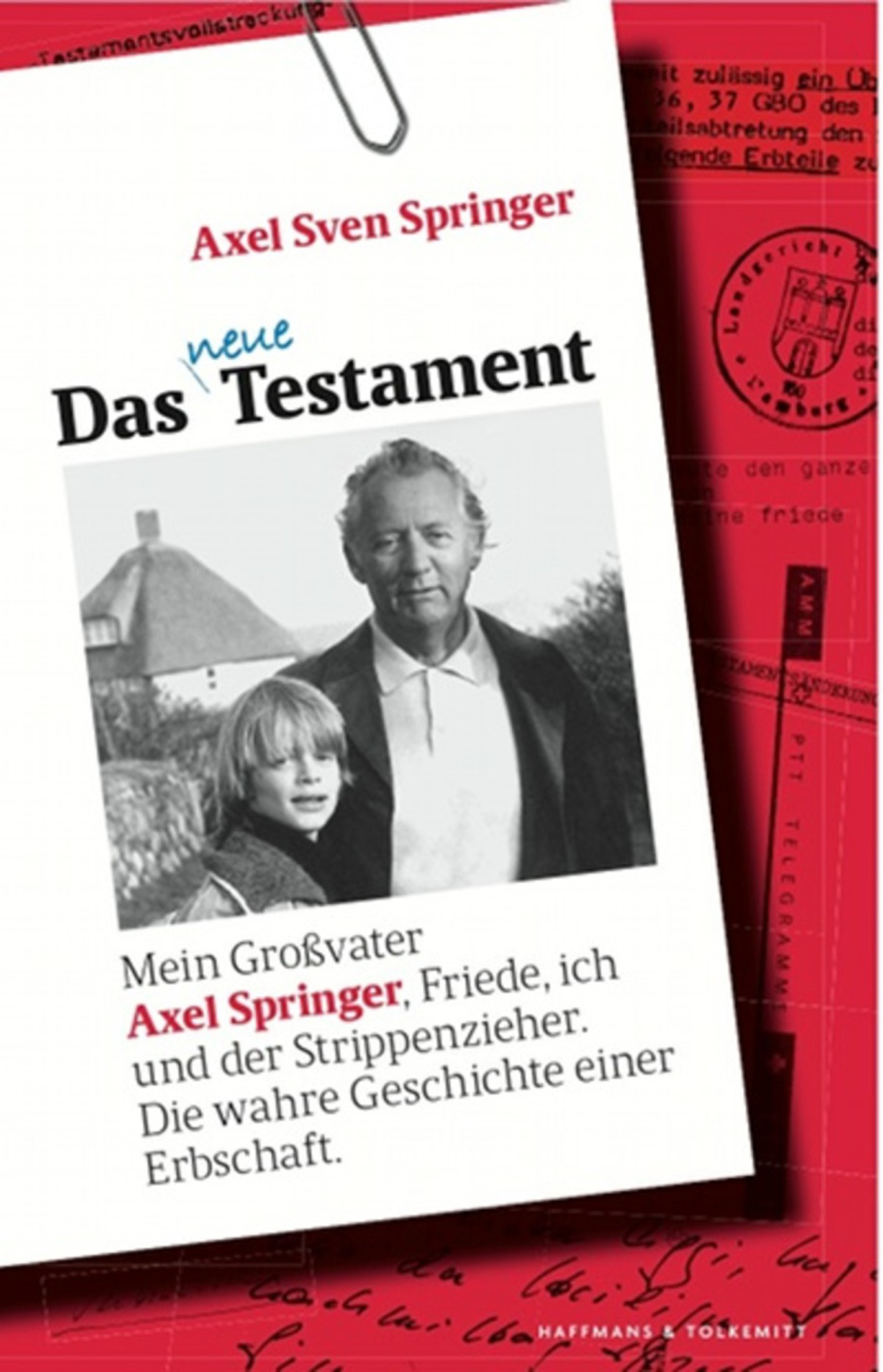 Das neue Testament - Axel Sven Springer - E-Book