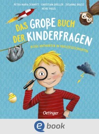 Das große Buch der Kinderfragen - Petra Maria Schmitt - E-Book