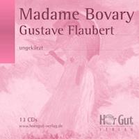 Madame Bovary - Gustave Flaubert - Hörbuch