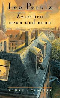 Zwischen neun und neun - Leo Perutz - E-Book