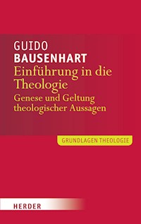 Einführung in die Theologie - Guido Bausenhart - E-Book