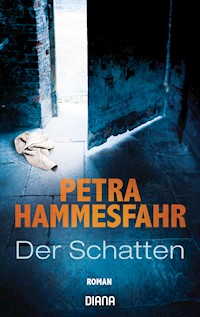 Der Schatten - Petra Hammesfahr - E-Book