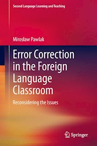 Error Correction in the Foreign Language Classroom - Mirosław Pawlak - E-Book