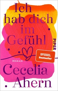 Ich hab dich im Gefühl - Cecelia Ahern - E-Book
