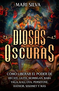Diosas oscuras - Mari Silva - E-Book