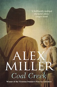 Coal Creek - Alex Miller - E-Book