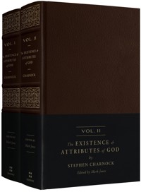 The Existence and Attributes of God (2-volume set) - Stephen Charnock - E-Book