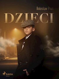 Dzieci - Bolesław Prus - E-Book