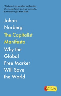 The Capitalist Manifesto - Johan Norberg - E-Book