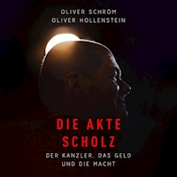 Die Akte Scholz - Oliver Schröm - E-Book + Hörbuch