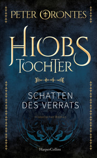 Hiobs Tochter - Peter Orontes - E-Book