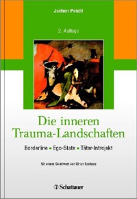 Die inneren Trauma-Landschaften - Jochen Peichl - E-Book