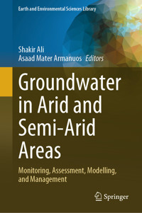 Groundwater in Arid and Semi-Arid Areas -  - E-Book