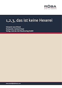 1,2,3, das ist keine Hexerei - Gerhard Graul - E-Book